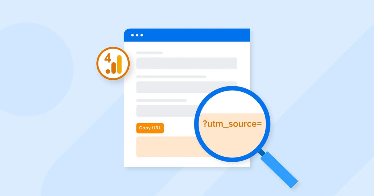 Google Analytics 4'te UTM Kodları Nasıl Takip Edilir?