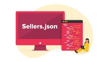 Sellers.json Nedir, Ne İşe Yarar?